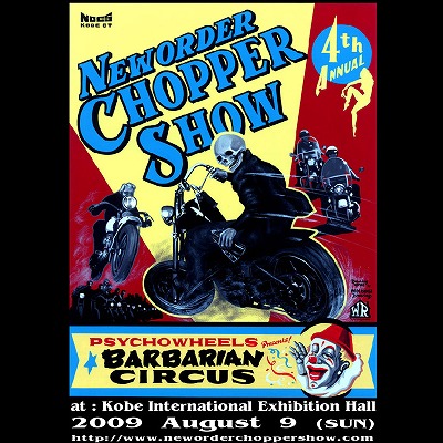 NEW ORDER CHOPPER SHOW & BARBARIAN CIRCUS